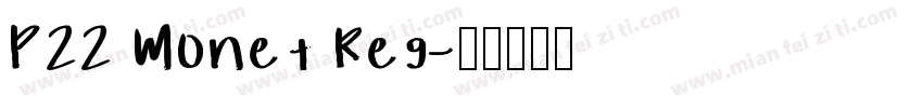 P22 Monet Reg字体转换